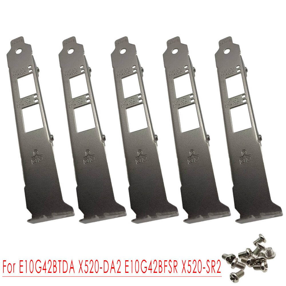 5pcs Full Height Bracket for Intel E10G42BTDA X520-DA2 E10G42BFSR X520-SR2 New
