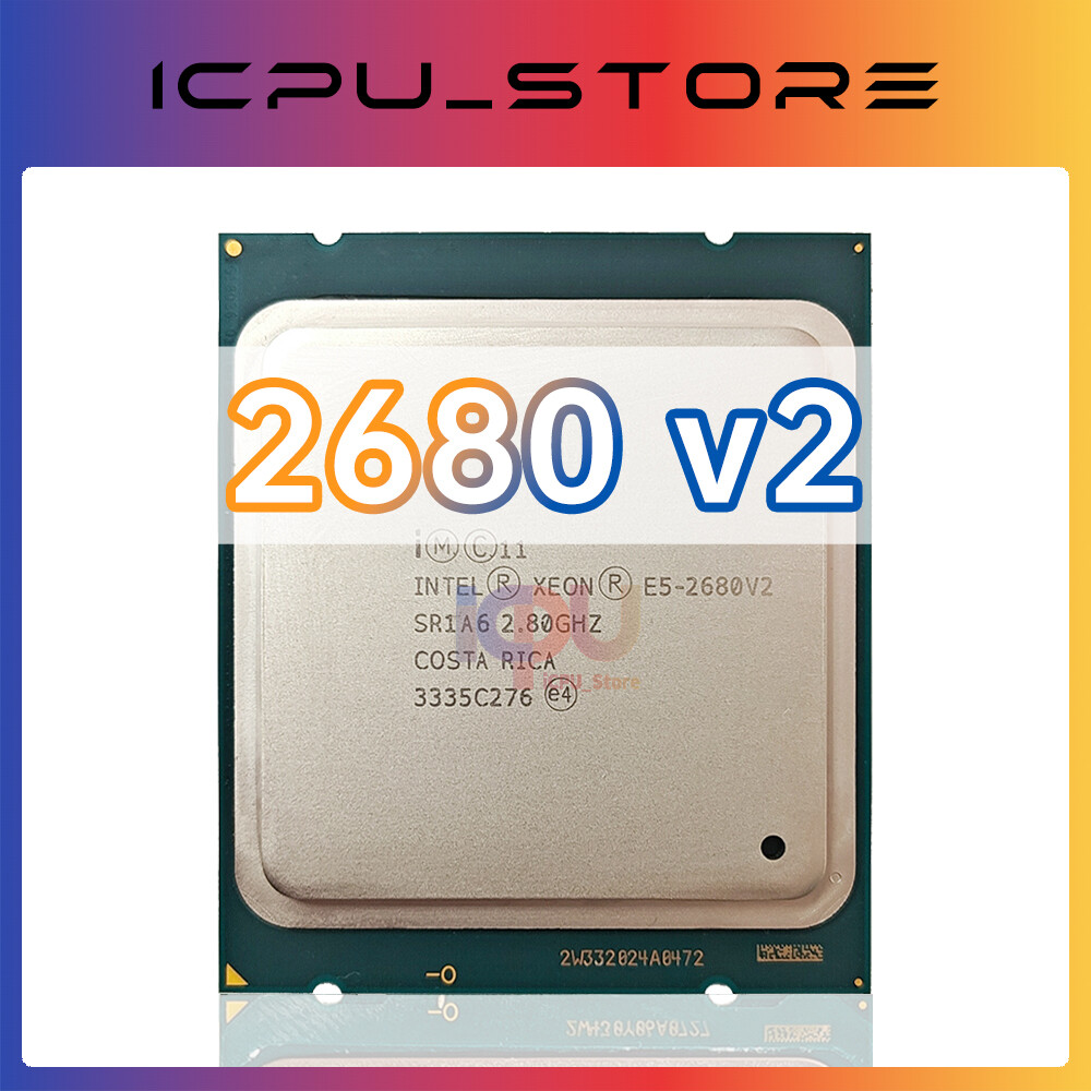 Intel Xeon E5-2680v2 SR1A6 2.8GHz 10Cores 115W LGA2011 CPU Processor