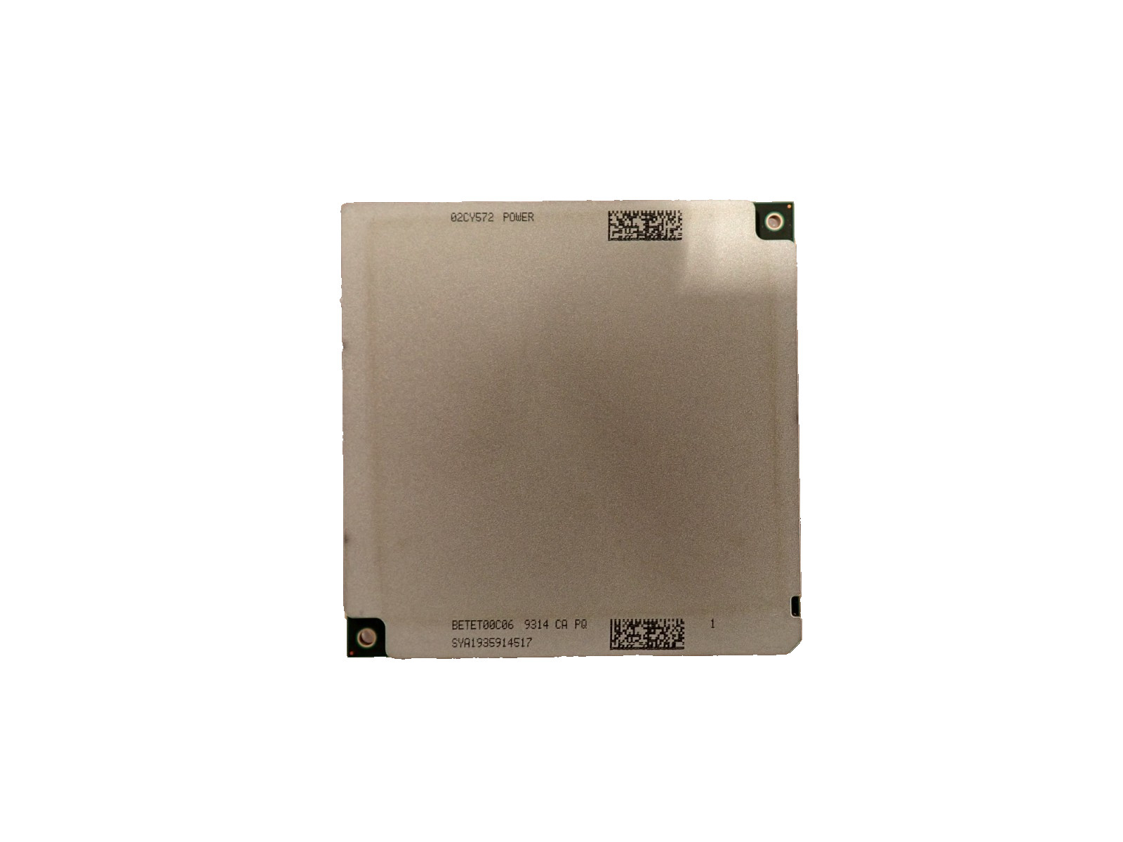 IBM 02CY572 Power9 Server CPU Systems Processor Module