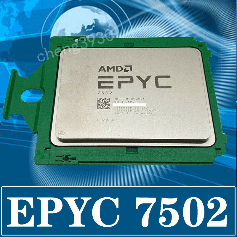 AMD epyc 7502 32-core 2.5ghz 128mb TDP 180w sp3 CPU processor