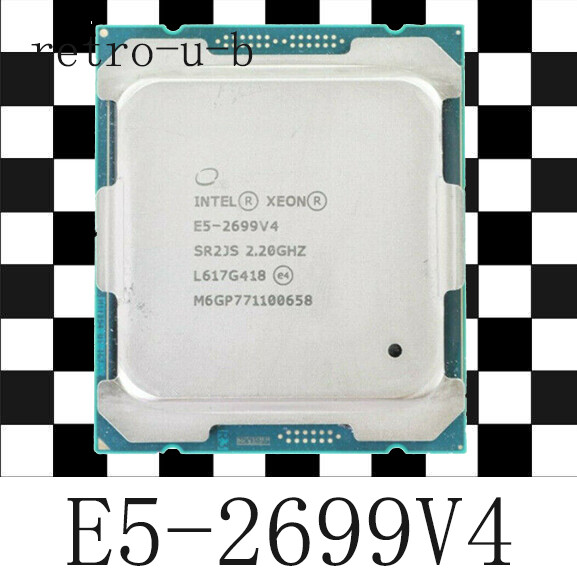 Intel Xeon E5-2699 V4 SR2JS 2.20GHz 22-Core LGA2011-3 CPU Processor 2699V4