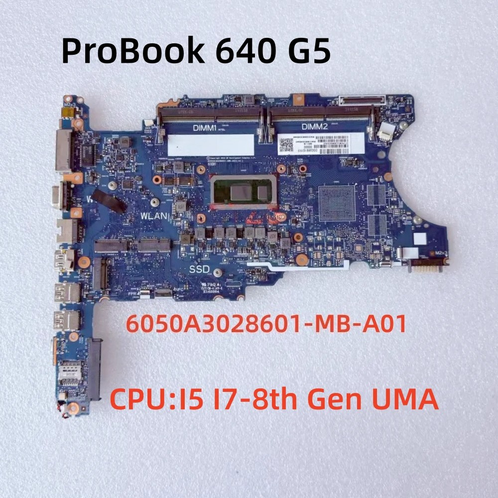 6050A3028601-MB-A01 For HP Probook 640 G5 Motherboard CPU I5-8th Gen L58708-601