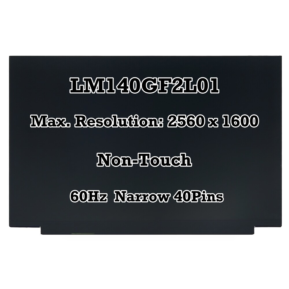 40 Pins 16:10 WQXGA 2560×1600 14″ LM140GF2L01 IPS LED LCD Screen Display Panel