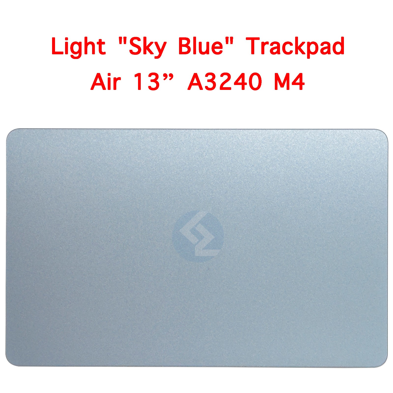 New light “Sky Blue” Trackpad Touchpad for Apple MacBook Air 13″ A3240 2025