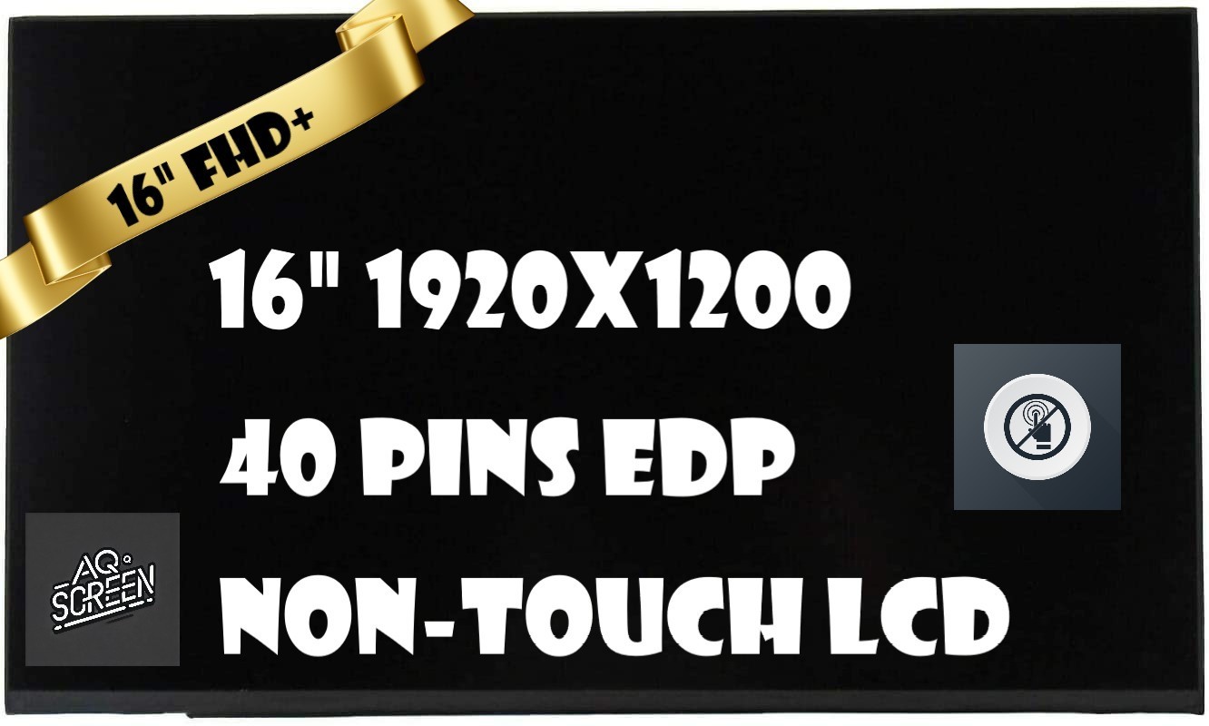 MNG007QX2-1 16.0” Display Panel Matrix Laptop LCD screen IPS 1920×1200 40 PIN