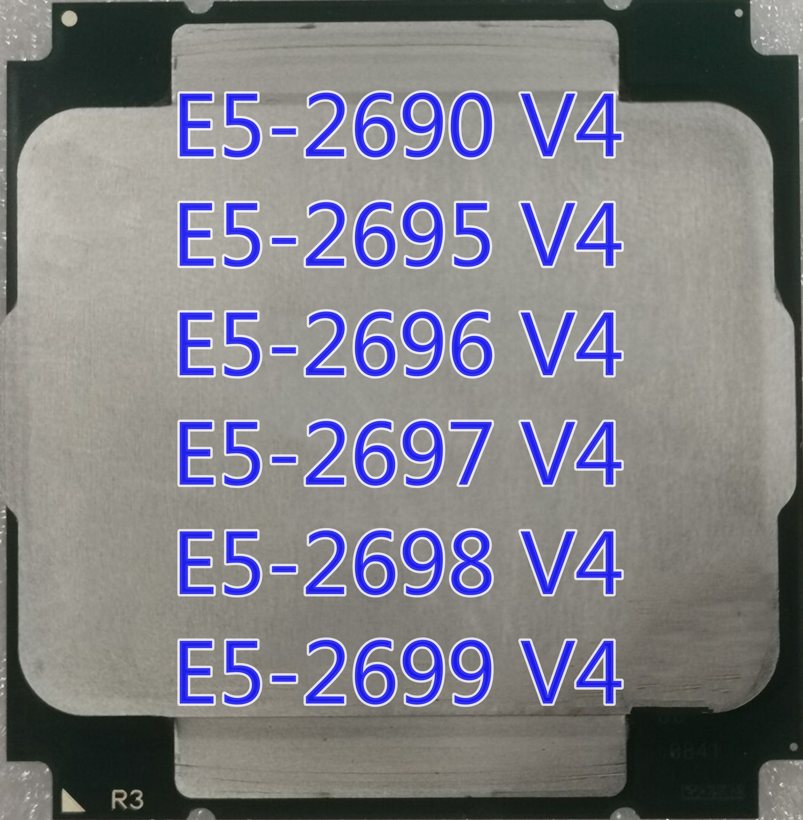 Intel Xeon E5-2690 V4 E5-2695 V4 E5-2696 V4 E5-2697 V4 E5-2698 V4 E5-2699 V4 LOT