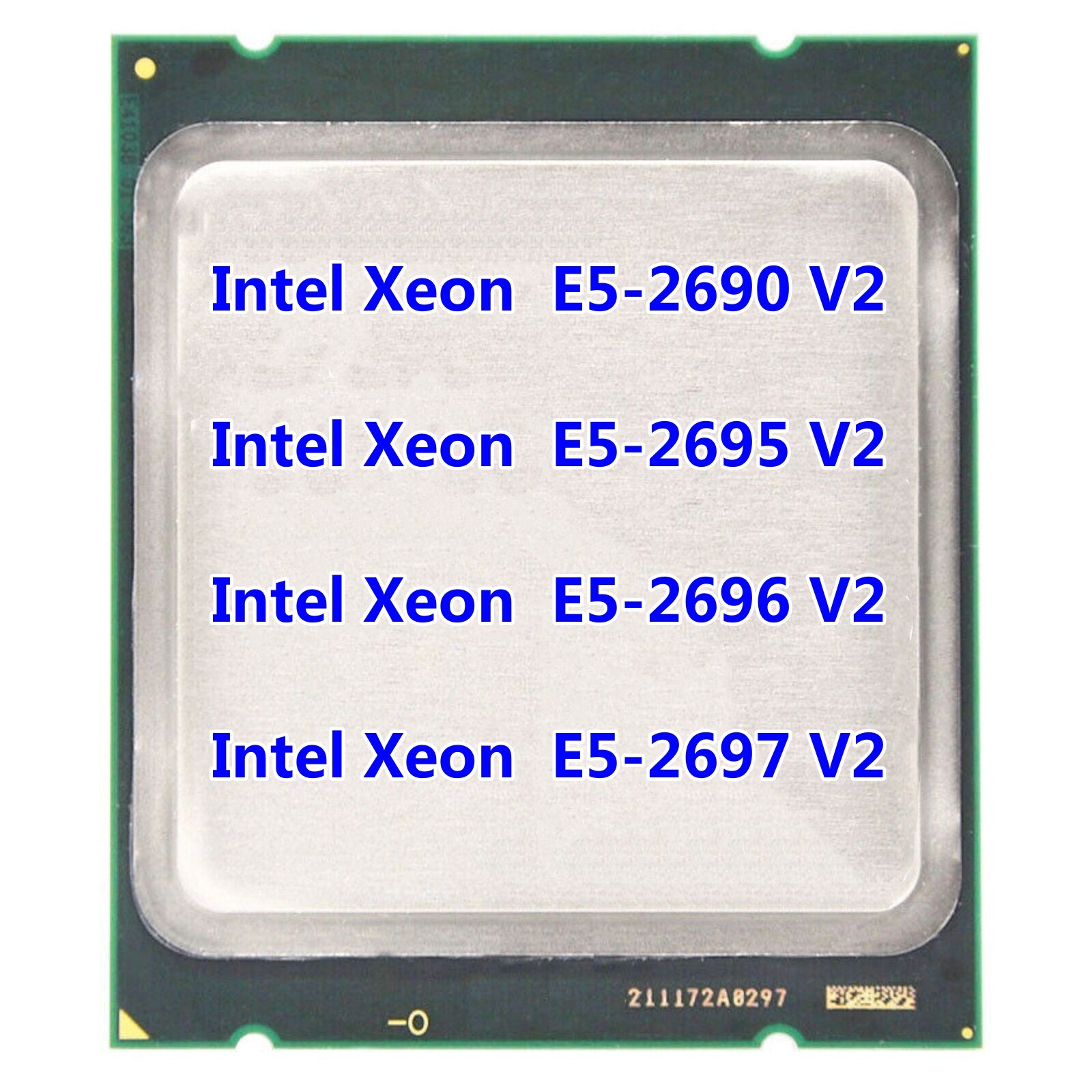 Intel Xeon E5-2690 V2 E5-2695 V2 E5-2696 V2 E5-2697 V2 CPU Processor TLC LOT