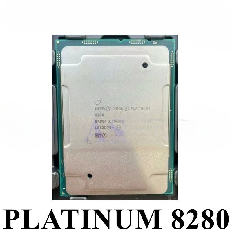 Intel Xeon Platinum 8280 SRF9P 28-Core 2.70GHz 38.5MB 205W CPU Processor