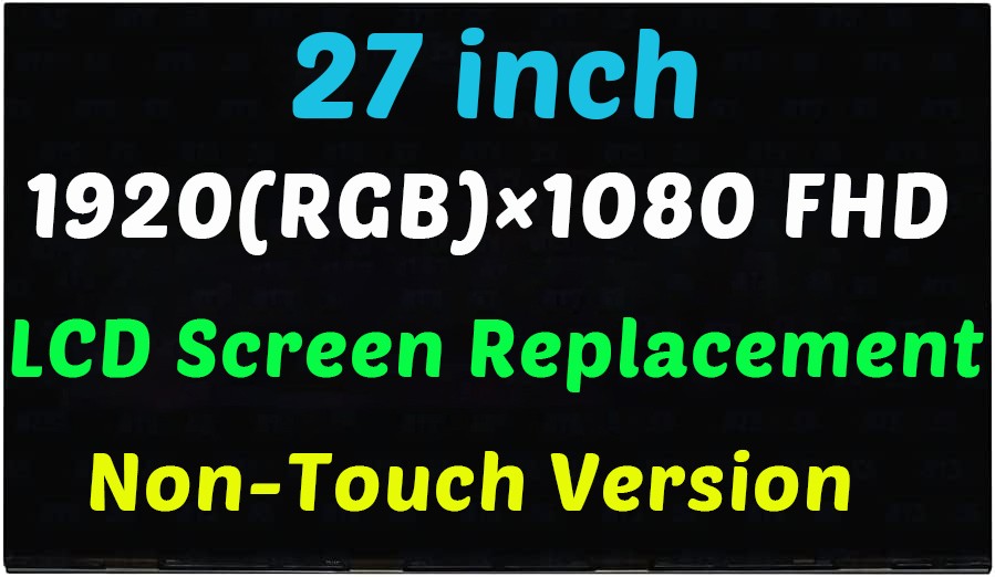 27″ IPS FHD LCD Display Non-Touch for Dell Inspiron 7720 AIO Non-Touch Version
