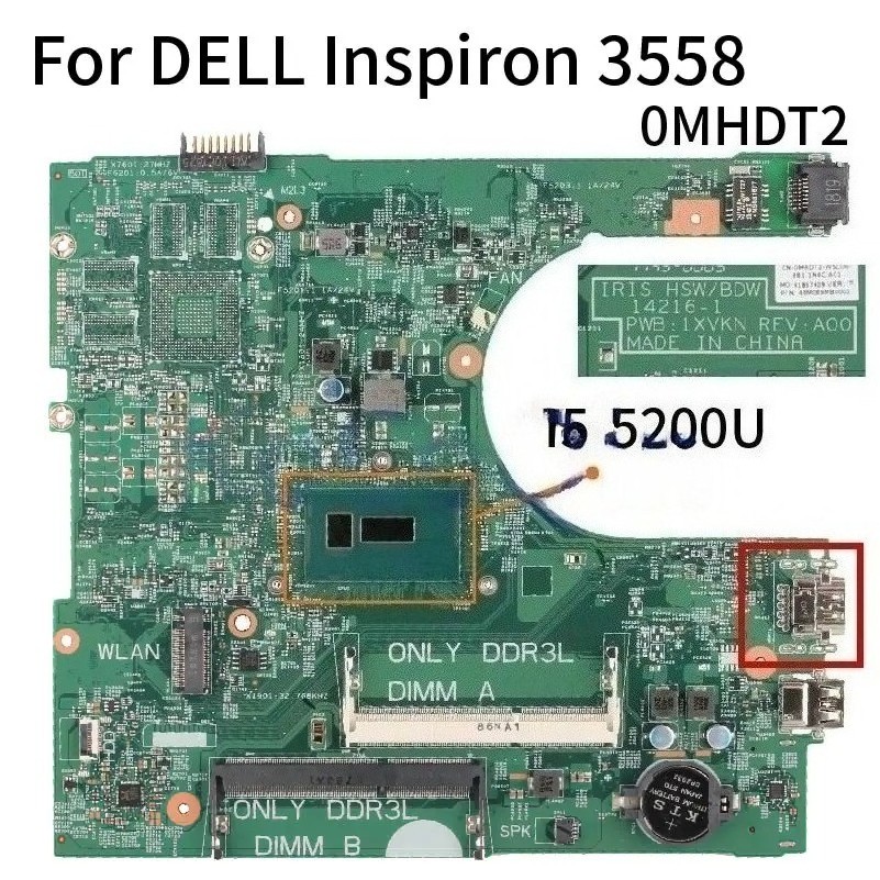 For DELL Inspiron 15 3458 3558 I5-5200U Laptop Motherboard 0MHDT2 IRIS 14216-1
