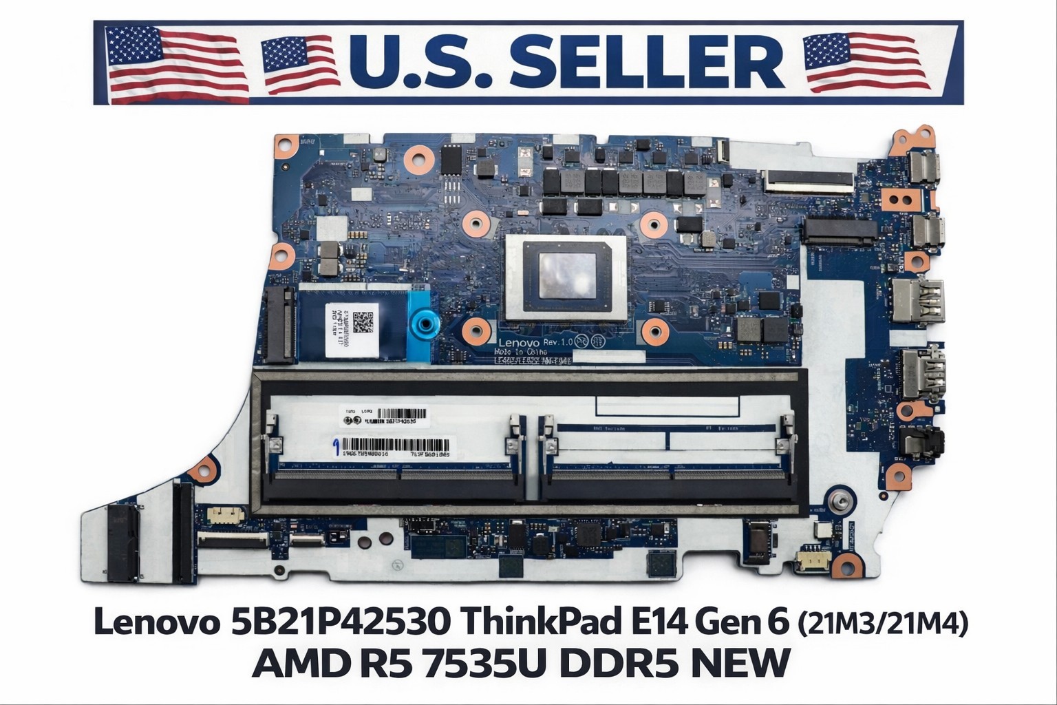 LENOVO 5B21P42530 For THINKPAD E14 GEN 6 LAPTOP BOARD RYZEN 5 7535U DDR5 RAM NEW