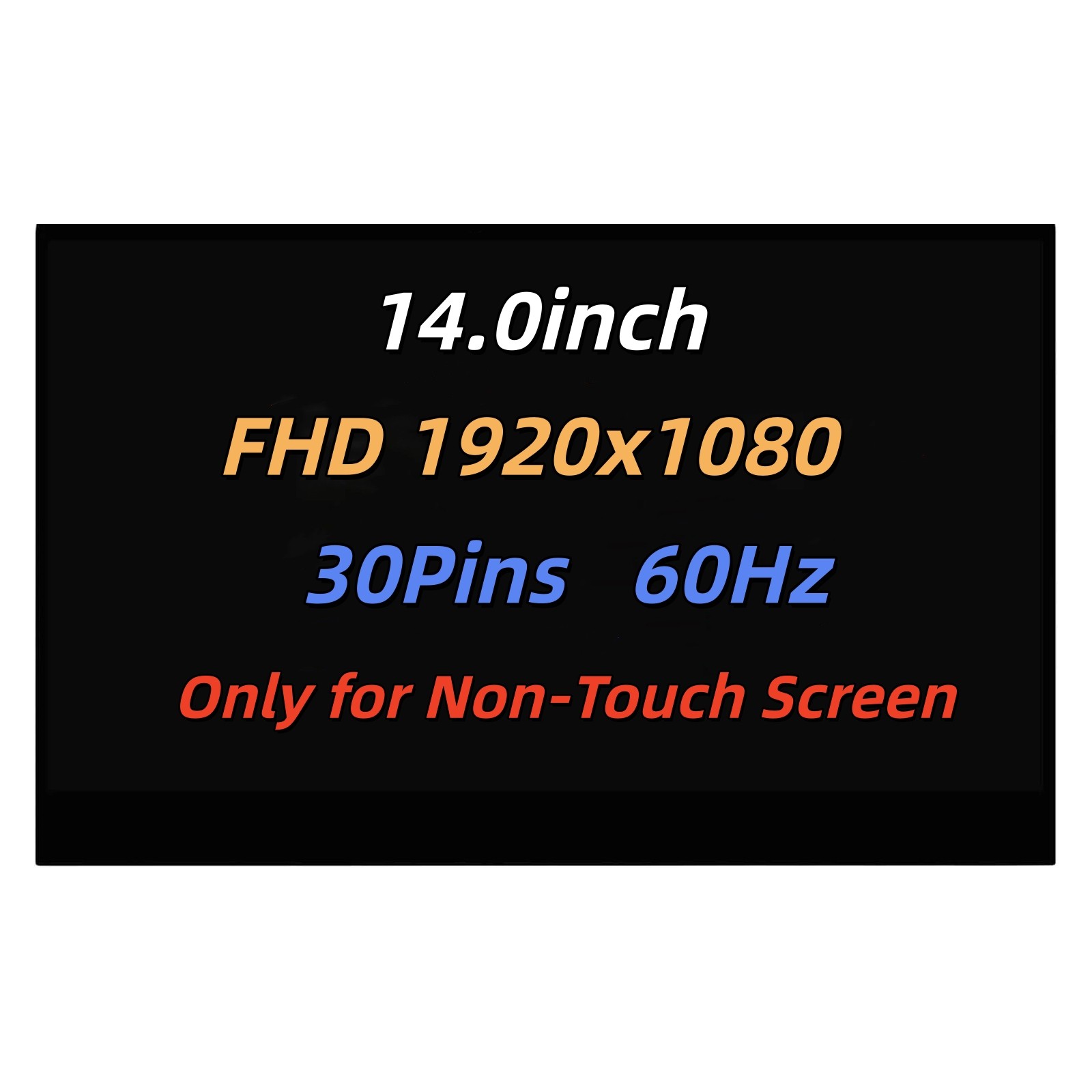 14.0″ Replacement for Lenovo FRU 01YN154 00NY435 LCD Non-Touch Screen FHD 30Pins