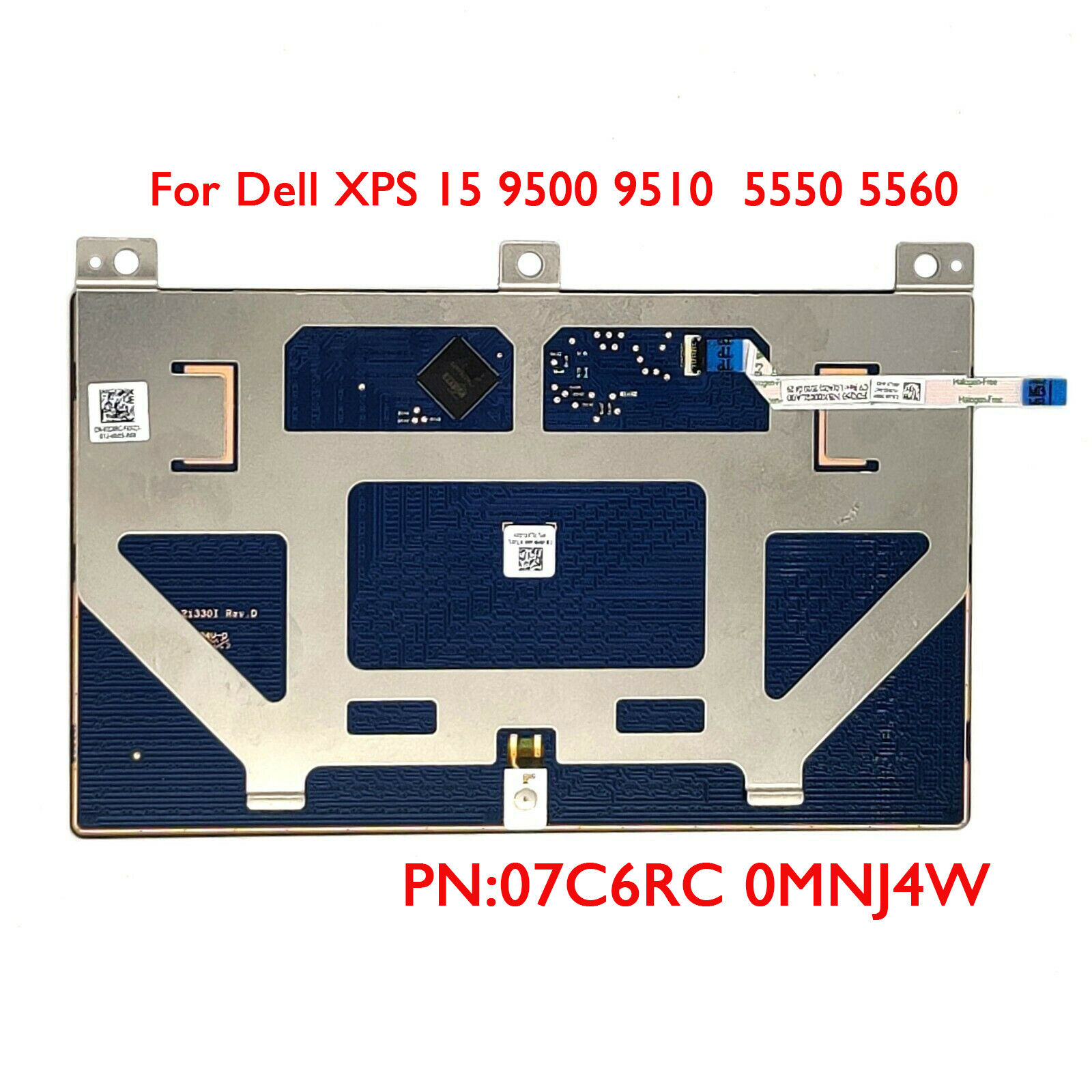 For Dell XPS 15 9500 9510 5550 5560 Touchpad Trackpad with cable 07C6RC SUK