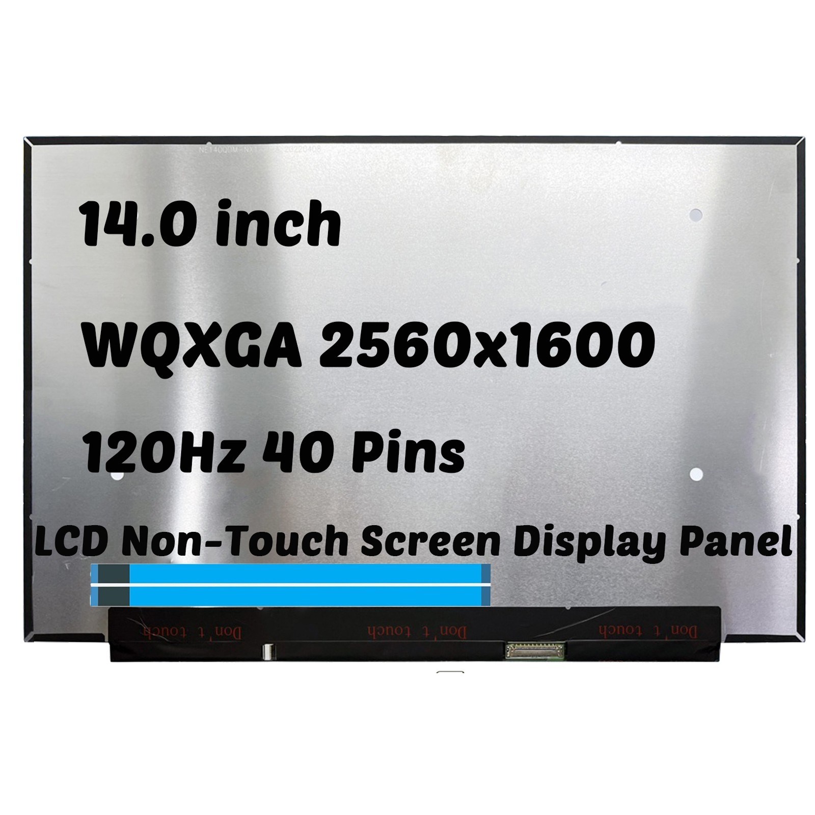 14″ 120Hz 16:10 WQXGA LCD Screen IPS Display NE140QDM-NX1 V18.0 BOE0A1D 40Pins
