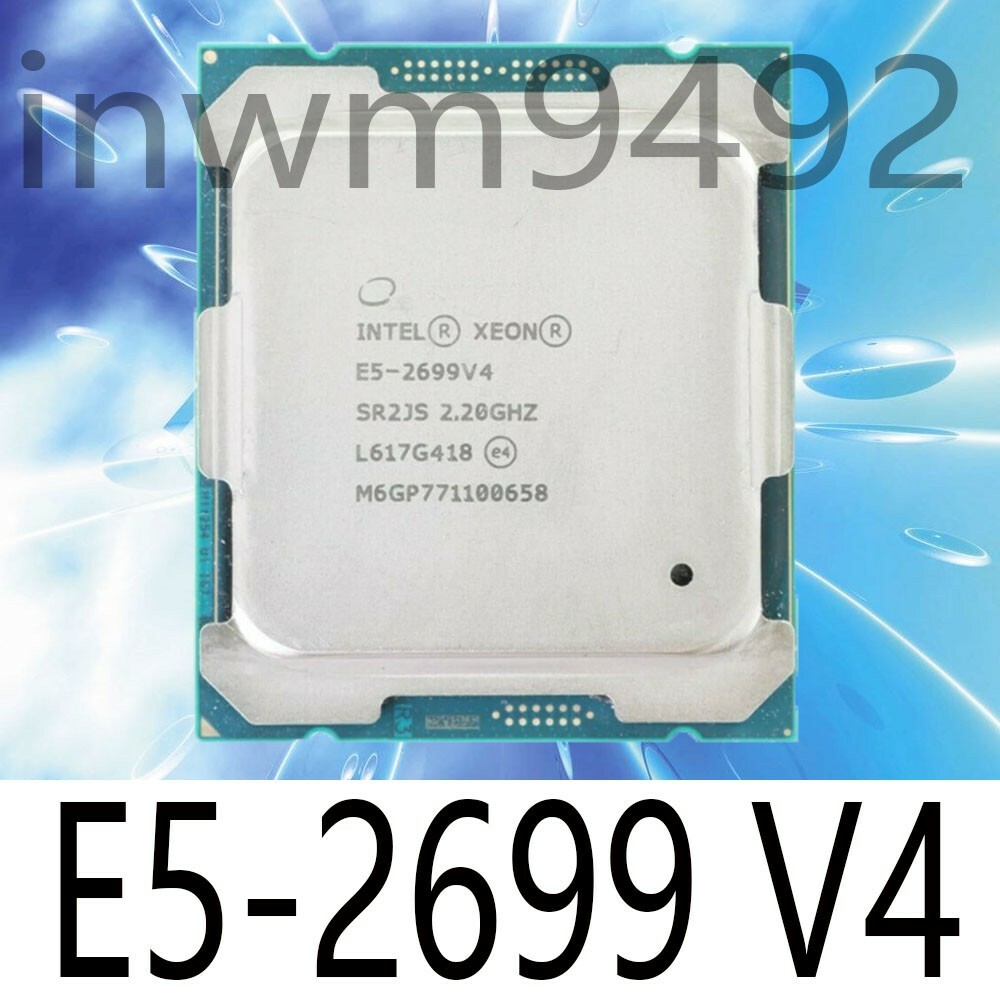 Intel Xeon E5-2699 V4 SR2JS 2.20GHz 22-Core LGA2011-3 X99 Server CPU Processor