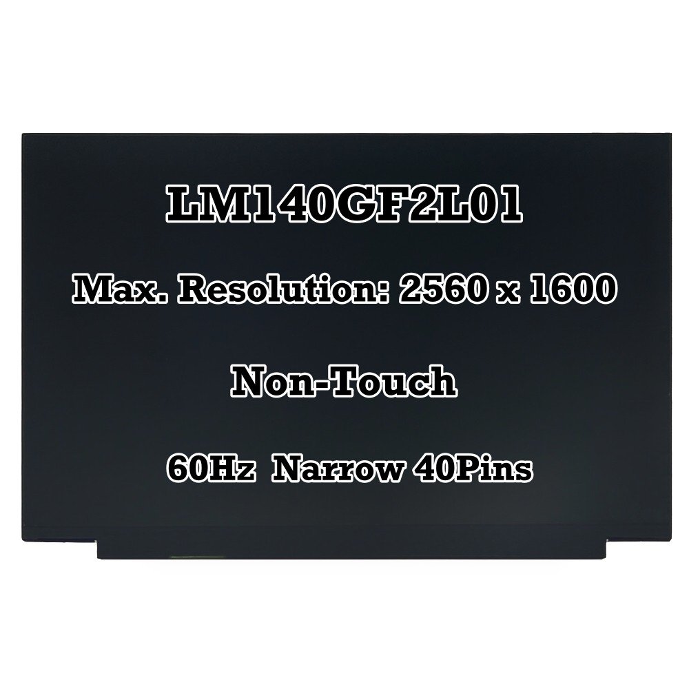 40 Pins 16:10 WQXGA 2560×1600 14″ LM140GF2L01 IPS LED LCD Screen Display Panel