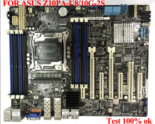 FOR ASUS Z10PA-U8/10G-2S 2011-3 Server Motherboard Integrated 10 Gigabit Test ok