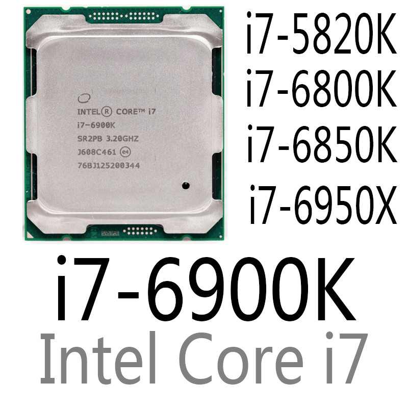 intel Xeon i7-5820K i7-6800K i7-6850K i7-6900K i7-6950X CPU Processor